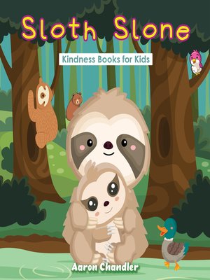 cover image of Sloth Slone Kindness Books for Kids